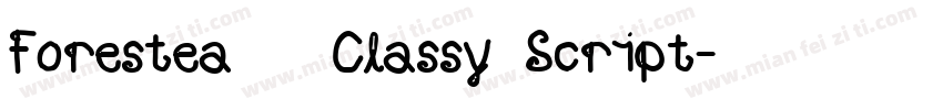 Forestea   Classy Script字体转换